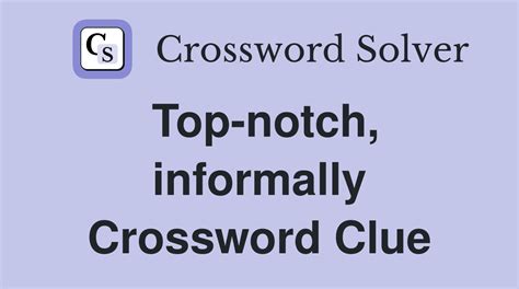 top-notch crossword clue|top notch nyt crossword.